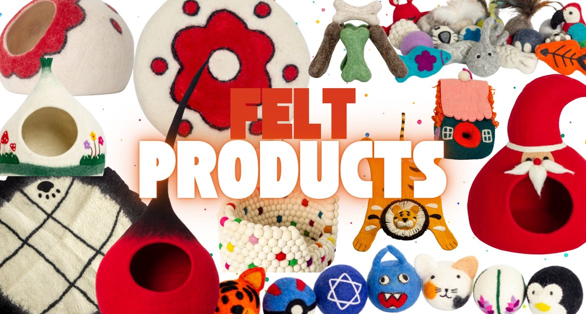 handmade felt products made in nepal with 100%wool consists of felt slippers, dog toys, felt christmas collectionand so on