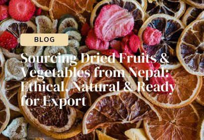 Sourcing Dried Fruits & Vegetables From Nepal