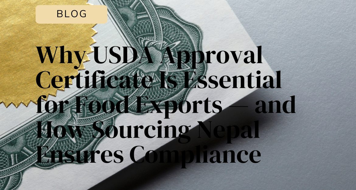 Why USAD Approval certificate is essential for food exports