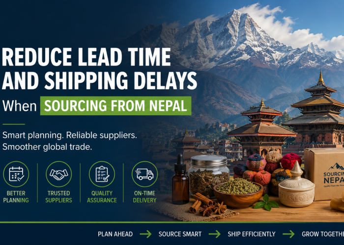 Bulk export shipment and quality inspection process for sourcing from Nepal Bulk export shipment and quality inspection process for sourcing from Nepal
