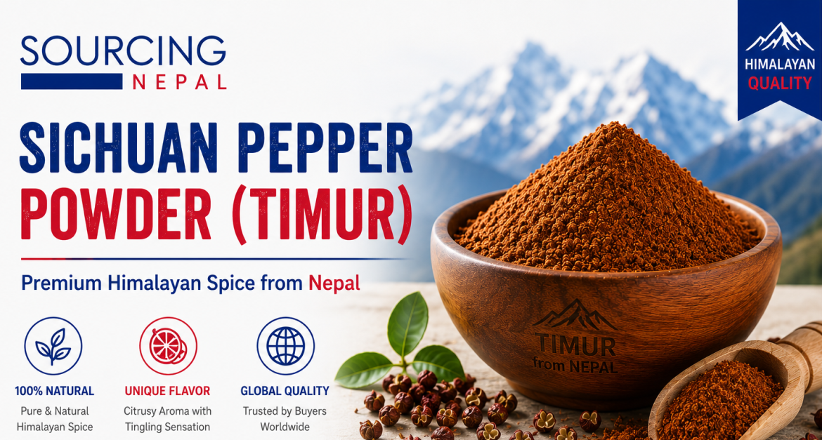 Premium Sichuan Pepper Powder sourced from Nepal for global spice buyers