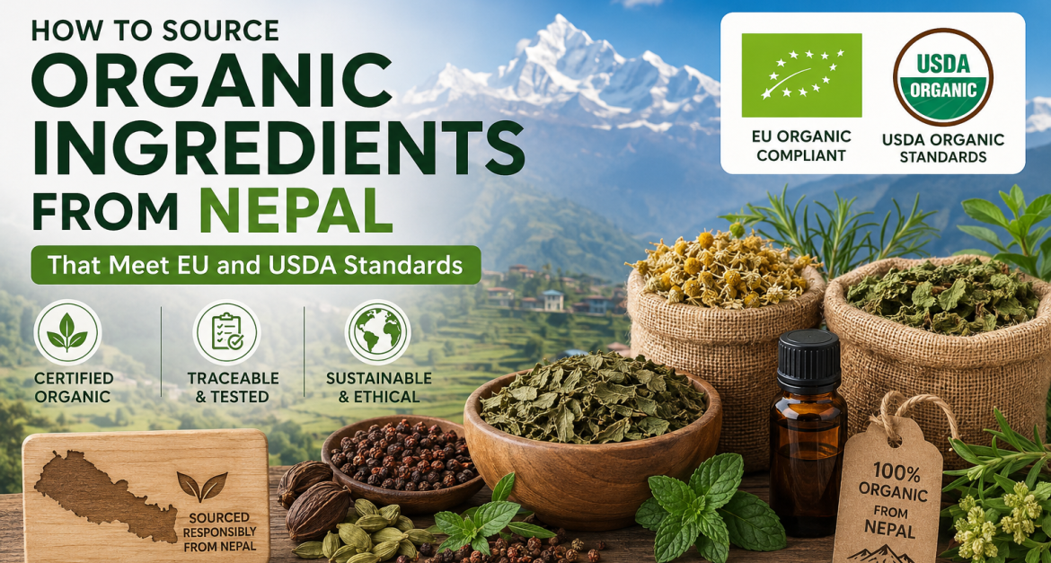 Organic herbs and spices sourced from Nepal meeting EU and USDA organic standards